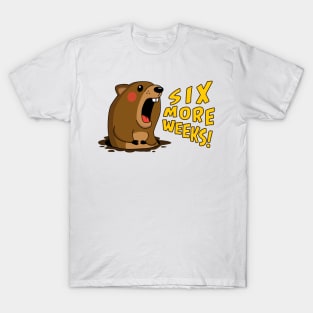 Cute Groundhog Screaming “Six More Weeks!” Holiday T-Shirt